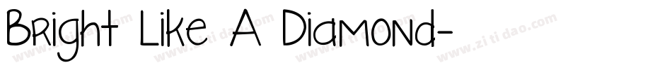 Bright Like A Diamond字体转换